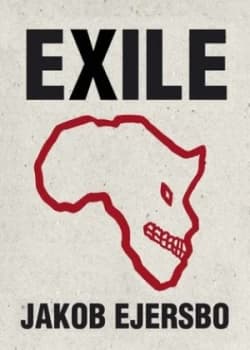Exile by Jakob Ejersbo Book
