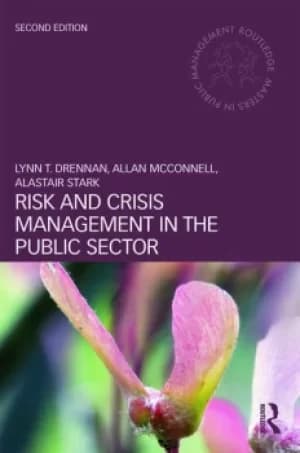 Risk and Crisis Management in the Public Sector