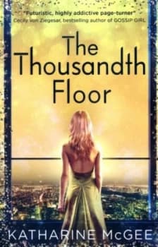 The Thousandth Floor by Katharine Mcgee Paperback