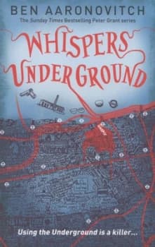 Whispers under Ground by Ben Aaronovitch Paperback