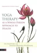 yoga therapy as a whole person approach to health
