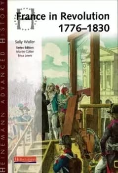 France in revolution, 1776-1830 - Sally Waller - Paperback - Used