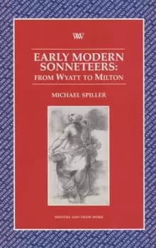 Early modern sonneteers by Michael Spiller