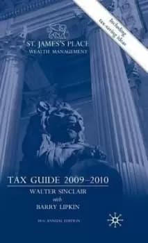 St. James's Place Wealth Management Tax Guide 2009-2010 by W. Sinclair