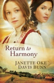 Return to Harmony by Janette Oke and T. Davis Bunn Paperback