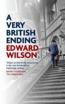 A Very British Ending by Edward Wilson Book