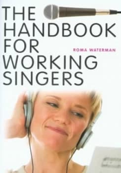 The Handbook for Working Singers Paperback