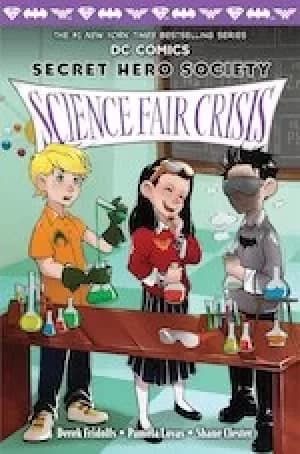 DC COMICS: Secret Hero Society #4: Science Fair Crisis