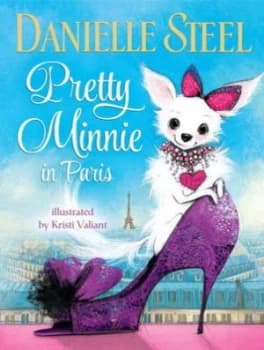 Pretty Minnie in Paris by Danielle Steel Hardback