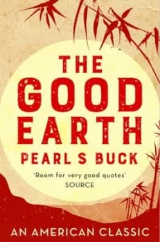 The Good Earth by Pearl S Buck Paperback