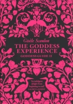 The Goddess Experience by GiseleScanlon Paperback