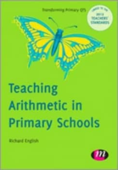 Teaching arithmetic in primary schools by Richard English