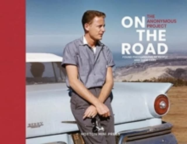 On The Road : Vintage photographs of people and their cars Hardback