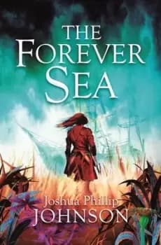 The Forever Sea by Joshua Johnson