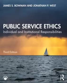 Public Service EthicsIndividual and Institutional Responsibilities