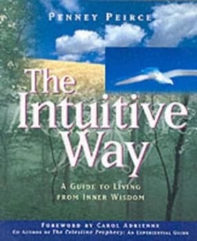 The Intuitive Way by Penney Peirce Paperback