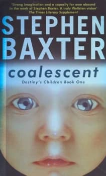 Coalescent by Stephen Baxter Paperback