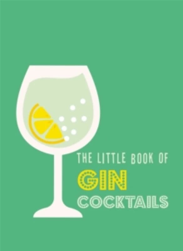 The Little Book of Gin Cocktails. Hardback. By Pyramid Books