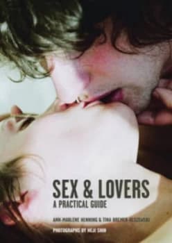 Sex and Lovers by Anne-Marlene Henning Paperback