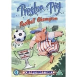 Preston Pig: Football Champion DVD