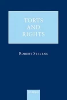 Torts and Rights by Robert Stevens Book