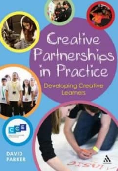 Creative Partnerships in Practice by David Parker Book