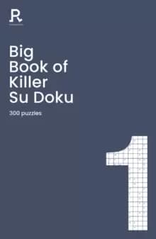 Big Book of Killer Su Doku Book 1 : a bumper killer sudoku book for adults containing 300 puzzles