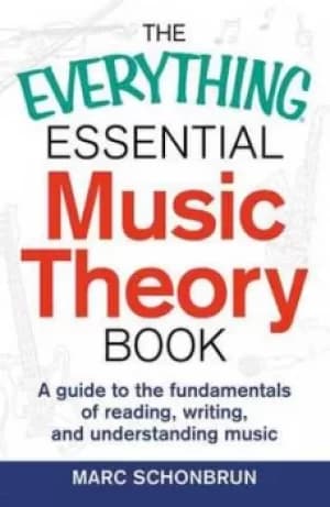 The everything essential music theory book by Marc Schonbrun