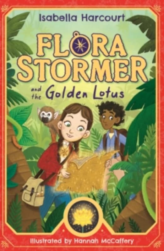 Flora Stormer and the Golden Lotus : Book 1 Paperback / softback