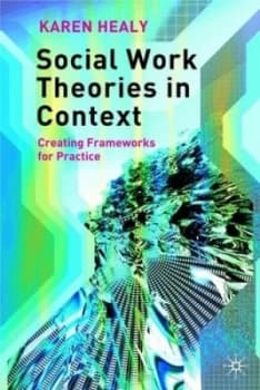 Social Work Theories in Context by Karen Healy Paperback