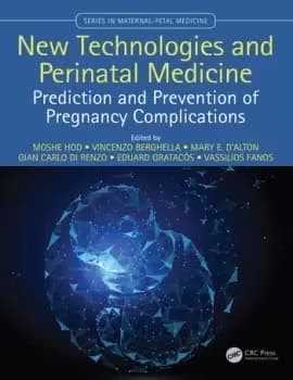 New Technologies and Perinatal MedicinePrediction and Prevention of Pregnancy Complications