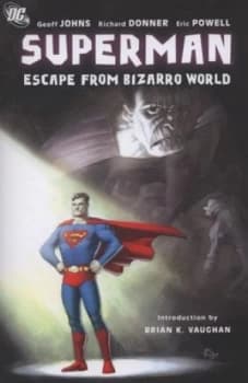 Escape from Bizarro World by Richard Donner Paperback