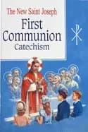 st joseph first communion catechism prepared from the official revised edit
