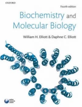 Biochemistry and Molecular Biology by William H Elliott Paperback