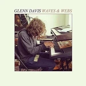 Glenn Davis - Waves & Webs Vinyl