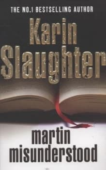 Martin Misunderstood by Karin Slaughter Paperback