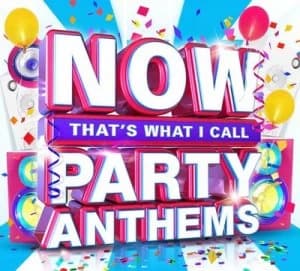 Now Thats What I Call Party Anthems by Various Artists CD Album