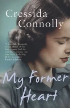 My Former Heart by Cressida Connolly Book