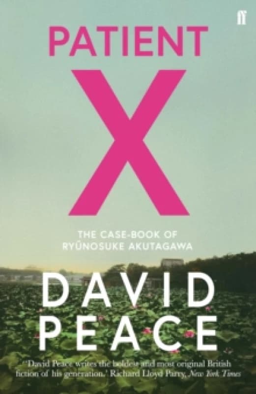 Patient X. Paperback. By David Peace Books