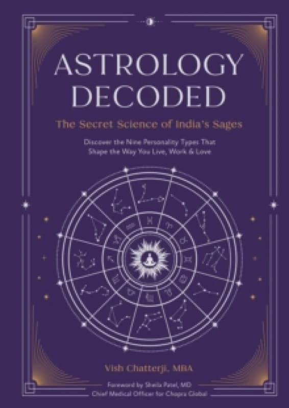 Astrology Decoded : The Secret Science of India's Sages Hardback