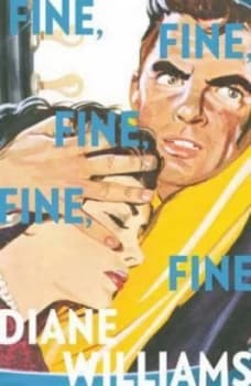 Fine Fine Fine Fine Fine by Diane Williams Book