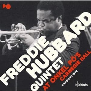 Freddie Hubbard Quintet - At Onkel Po's Carnegie Hall Hamburg 1978 Vinyl