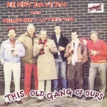 Humphrey Lyttleton & Kenny Daver - This Old Gang Of Ours CD