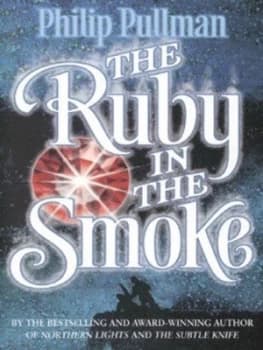 The Ruby in the Smoke by Philip Pullman Paperback