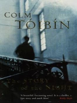 The Story of the Night by Colm Toibin Paperback