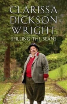 Spilling the Beans by Clarissa Dickson Wright Paperback