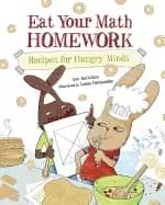 eat your math homework recipes for hungry minds