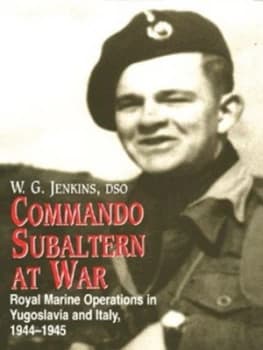 Commando Subaltern at War Hardback