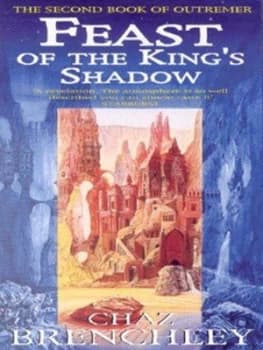 Feast of the Kings Shadow by Chaz Brenchley Book