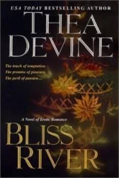 Bliss River by Thea Devine Book